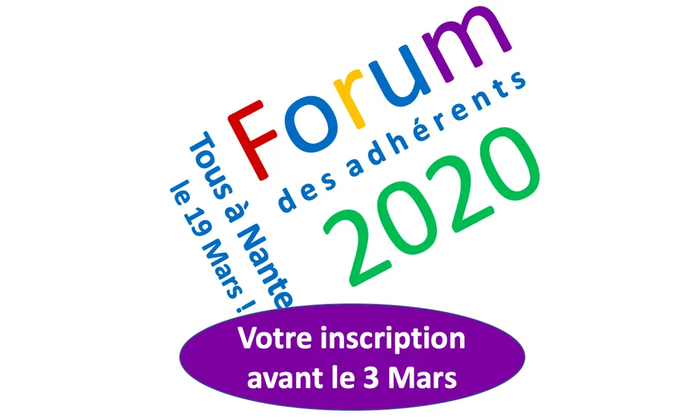 VOTRE INVITATION AU FORUM DE NANTES