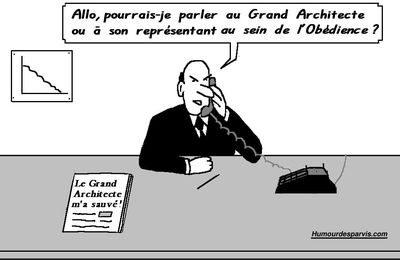 A  chacun  son  Grand  Architecte . . .