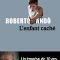 L'enfant caché :que vaut le nouveau roman du cinéaste (et écrivain) Roberto Ando?