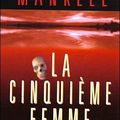 La cinquième femme