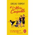 Une mère dans tout ses états: la mère coupable de Caroline Fourment