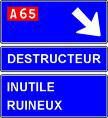 Autoroute A65, axe E7 : aberration libérale
