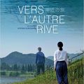  [ Ciné express ] VERS L'AUTRE RIVE . Par Malisse M.