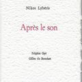 Après le son, de Nikos Lybéris (éd. Jacques Brémond)