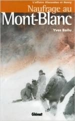Naufrage au Mont-Blanc de Yves Ballu