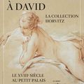 "De Watteau à David. La collection Horvitz" au Petit Palais