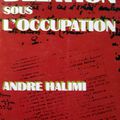 HALIMI ANDRE LA DELATION SOUS L'OCCUPATION 