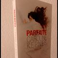 Parfaite -Caroline Kepnes