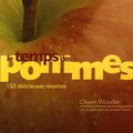 le temps des pommes 150 délicieuses recettes, Olwen Woodier