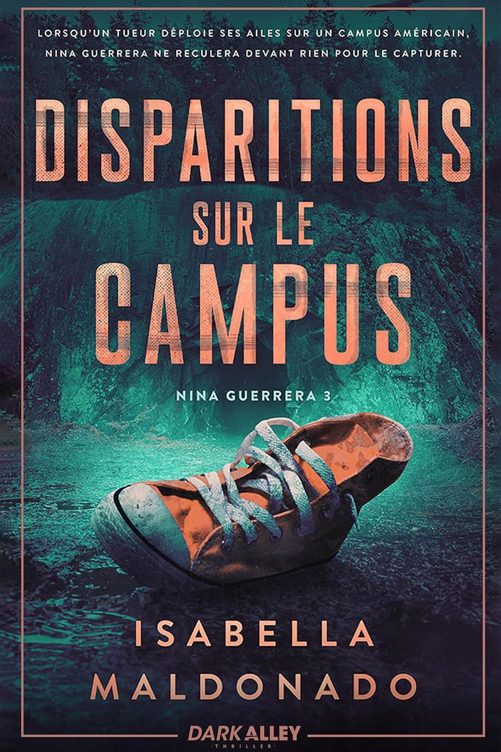 Disparitions sur le campus - de Isabella Maldonado