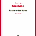 Patrick Grainville - Falaise des fous