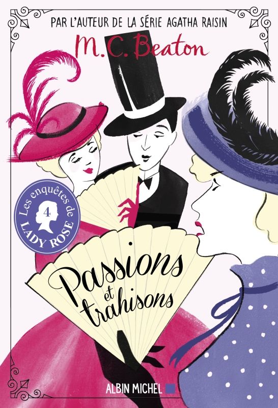 Passions et trahisons de M.C. Beaton