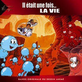 Il était une fois.......la vie