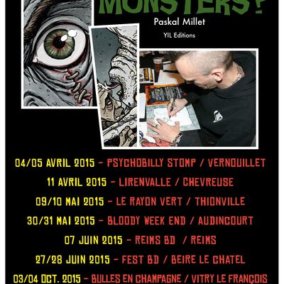 "MONSTERS?"Dédicaces tour ;-)))