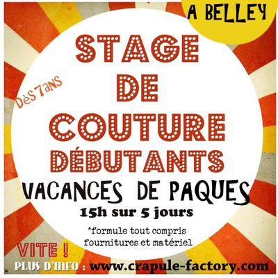 *** Stage couture vacances de Pâques avril à Belley dès 7 ans *** atelier couture Crapule Factory