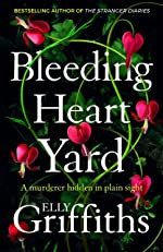 BLEEDING HEART YARD, d'Elly Griffiths