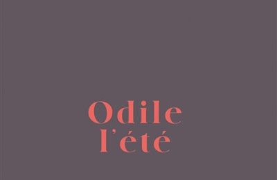 LIVRE : Odile l'été d'Emma Becker - 2023