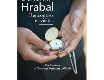 HRABAL Bohumil / Rencontres et visites.