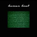 Human Heat – Human Heat EP