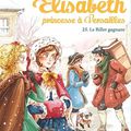 Elisabeth princesse à Versailles - T25