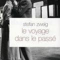 Le voyage dans le passé ---- Stefan Zweig