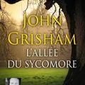 L'Allée du sycomore, de John Grisham