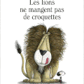 Les lions ne mangent pas de croquettes