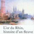 Dernières publications historiques disponibles sur le Rhin en librairie