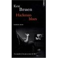 Hackman Blues - Ken Bruen