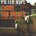 Chaos sur Bruges - Pieter Aspe