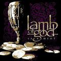 Lamb Of God - Sacrament (Prosthetic records - Epic/ Sony 2006)