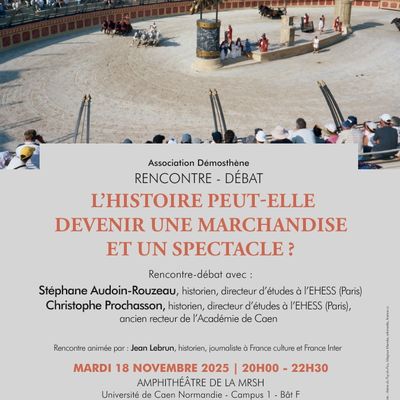 A Caen, les universitaires aboient en conférence tandis que passe la caravane de l'histoire publique et immersive...