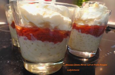 Mousse Citron, Riz au Lait et Fruits Rouges