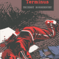 Terminale Terminus de Thierry Robberecht SYROS