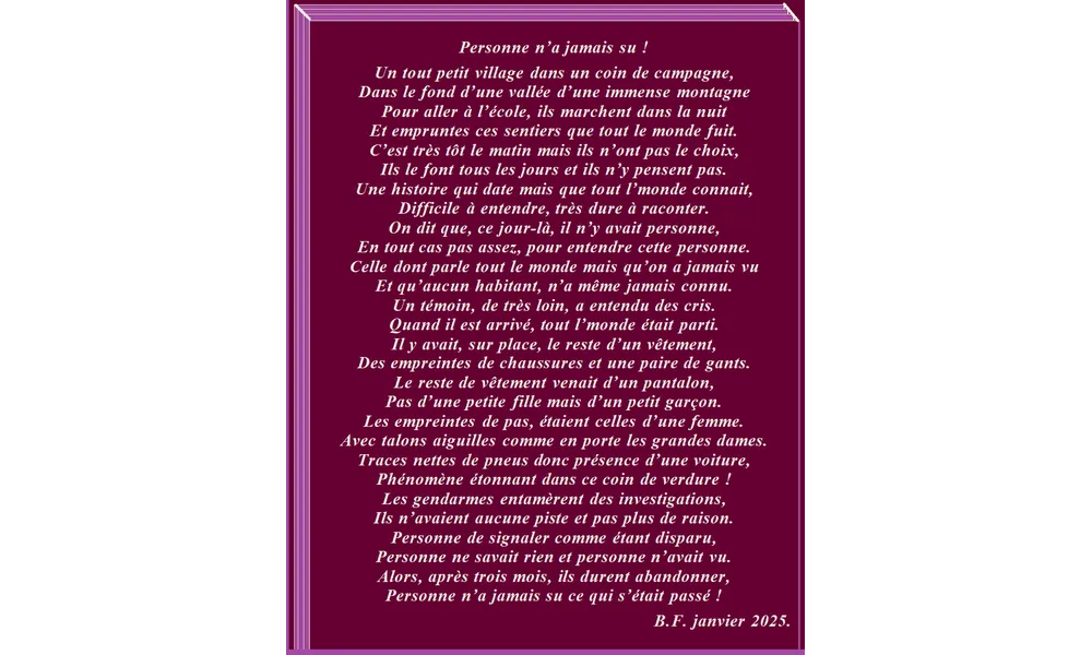 Personne n'a jamais su !
