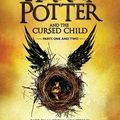 Harry Potter and the cursed child ❉❉❉ JK Rowling, John Tiffany et Jack Thorne