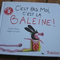 C'est pas moi, c'est la baleine ! de Pauline Pinson et Magali Le Huche 