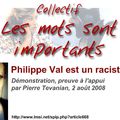 Philippe Val est un raciste, Démonstration, preuve à l’appui Par Pierre Tevanian, 2 août