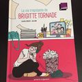 J'ai lu La vie trépidante de Brigitte Tornade