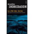 Arnaldur Indidason,La cité des Jarres, lu par Bernadette