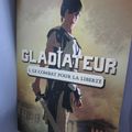 Gladiateur, tome 1 : Le combat pour la liberté, par Simon Scarrow
