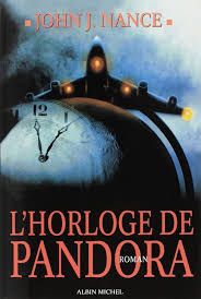 L'horloge de Pandora de John J. Nance