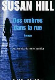 Des ombres dans la rue - Susan Hill