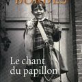 BORDES, Gilbert : Le Chant du Papillon