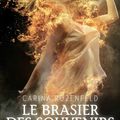 La saga Phaenix, T.2 " Le brasier des souvenirs ", Carina Rozenfeld