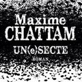 "Un(e)secte" de Maxime Chattam