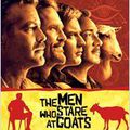 The Men who stare at goats