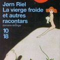 Jorn Riel - La vierge froide et autres racontars