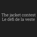 The Jacket Contest - Le défi de la veste