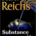 5 année 4/ Kathy Reichs et " Substance secrète"